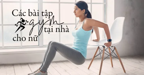Các bài tập gym tại nhà cho nữ